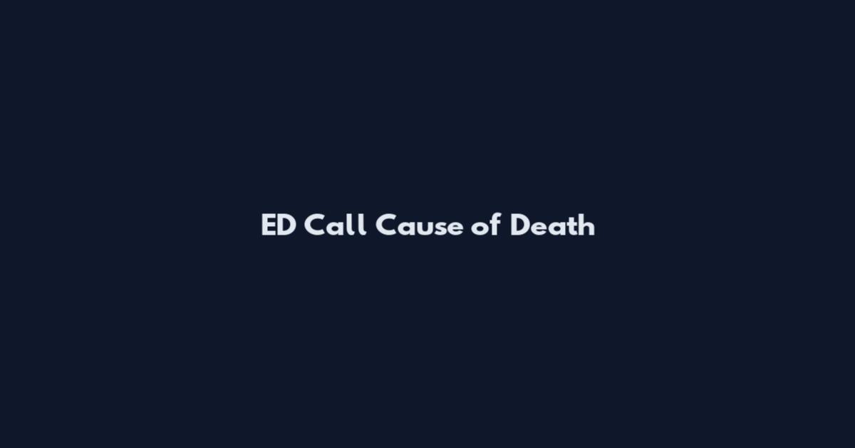 ED Call Cause of Death