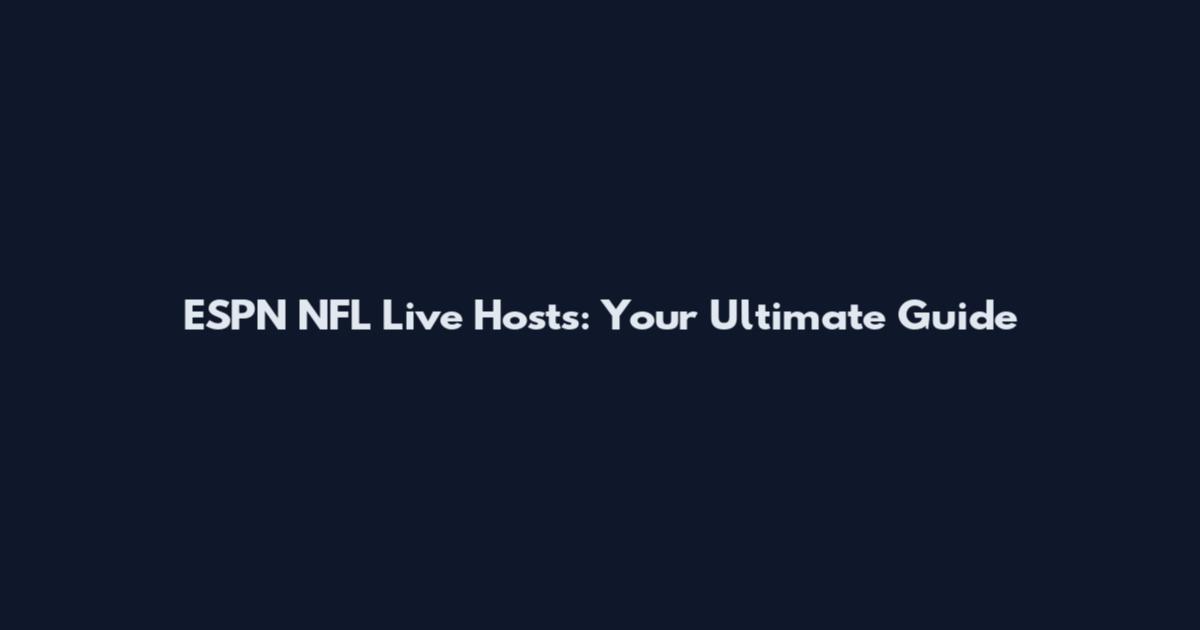 ESPN NFL Live Hosts: Your Ultimate Guide