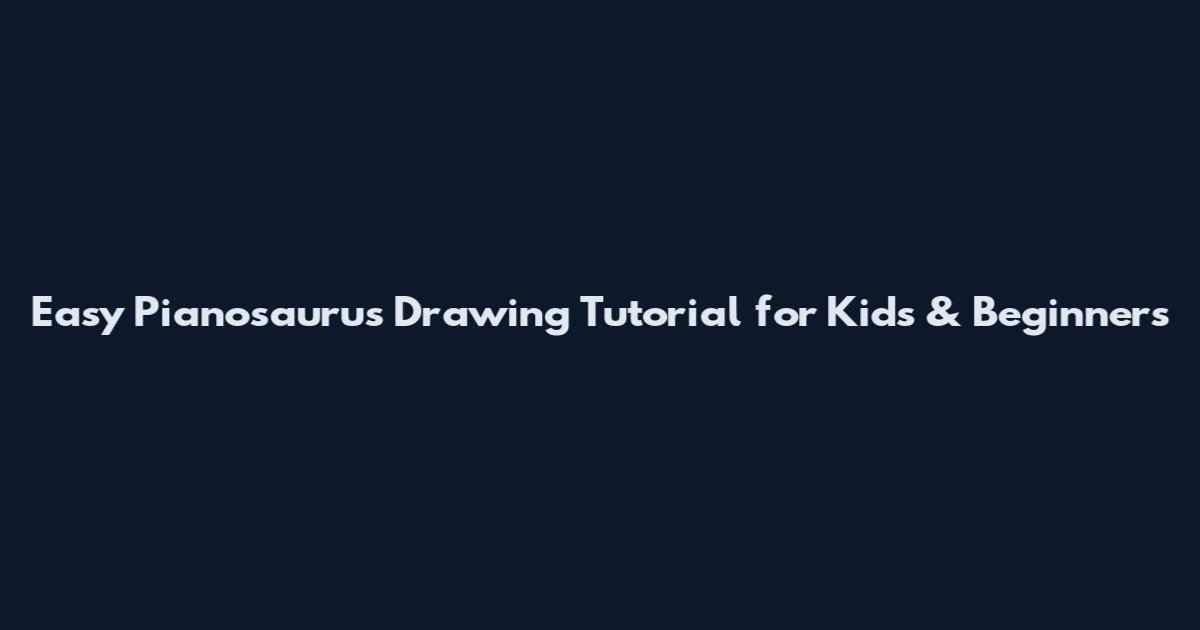 Easy Pianosaurus Drawing Tutorial for Kids & Beginners