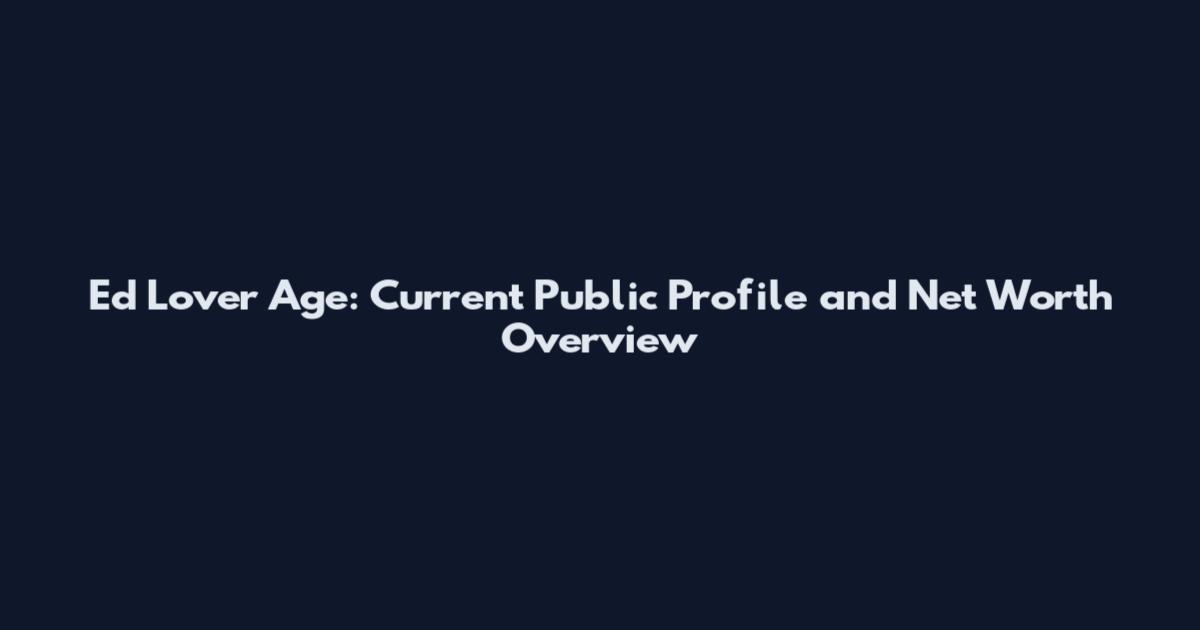 Ed Lover Age: Current Public Profile and Net Worth Overview