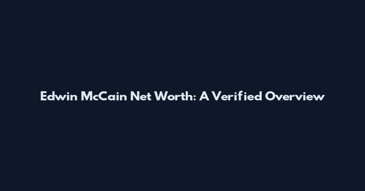 Edwin McCain Net Worth: A Verified Overview
