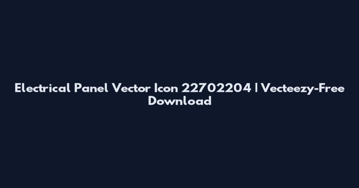 Electrical Panel Vector Icon 22702204 | Vecteezy-Free Download