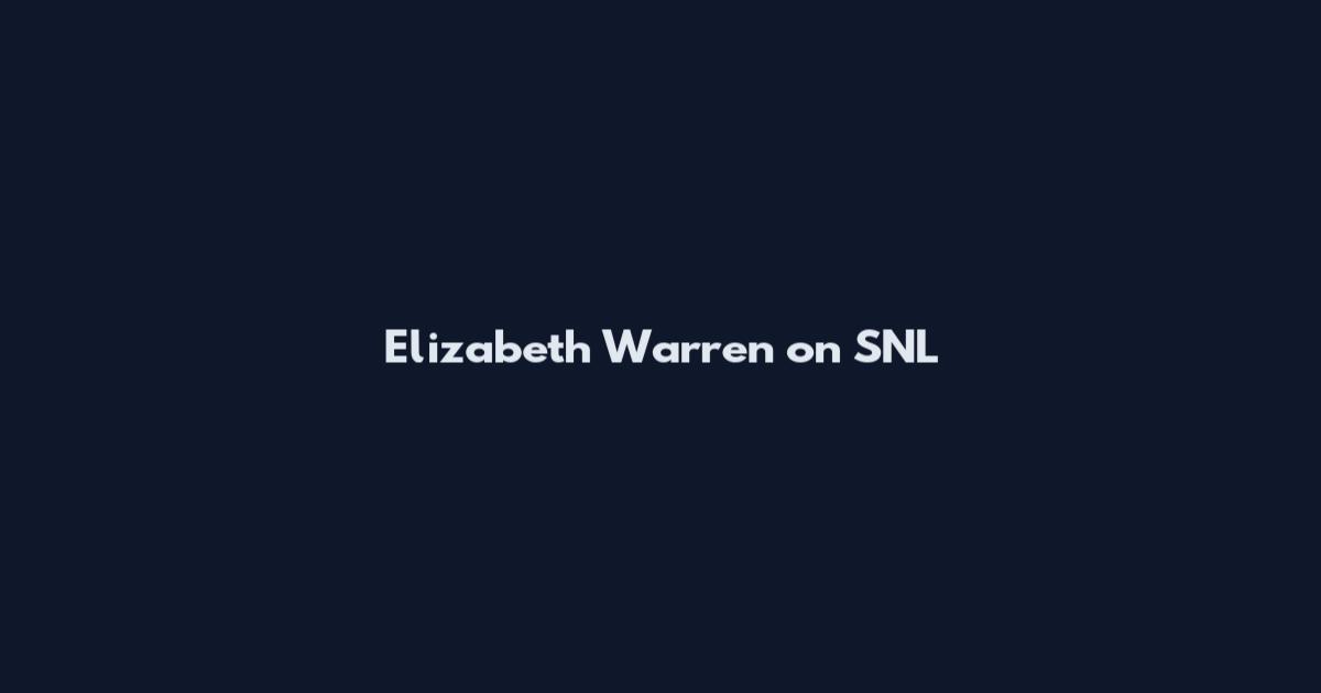Elizabeth Warren on SNL