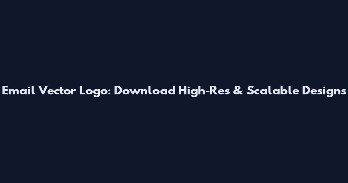 Email Vector Logo: Download High-Res & Scalable Designs