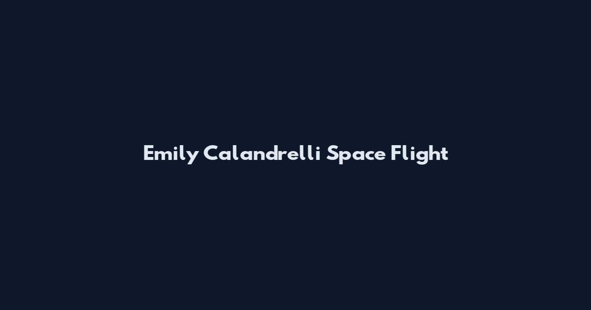 Emily Calandrelli Space Flight