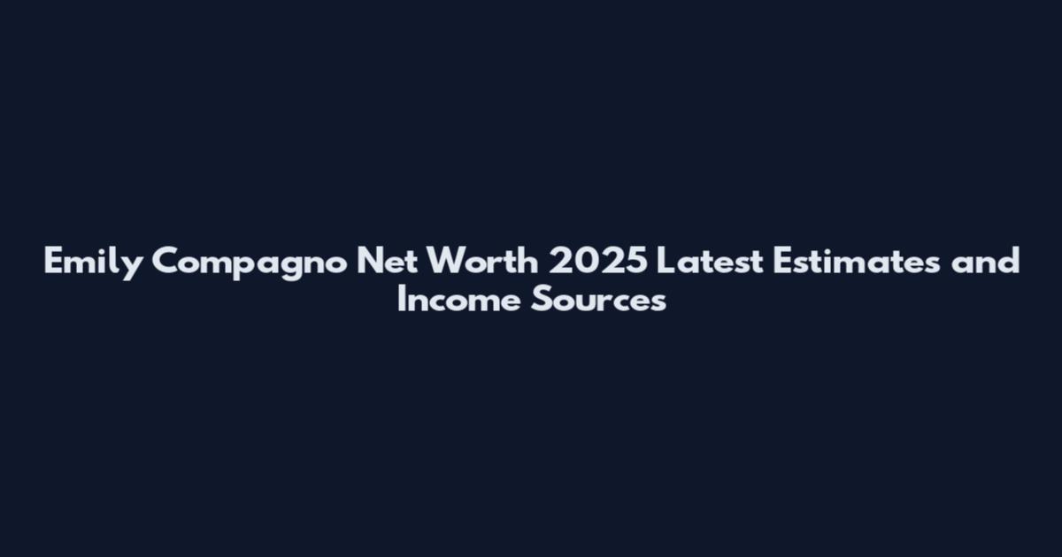 Emily Compagno Net Worth 2025 Latest Estimates and Income Sources