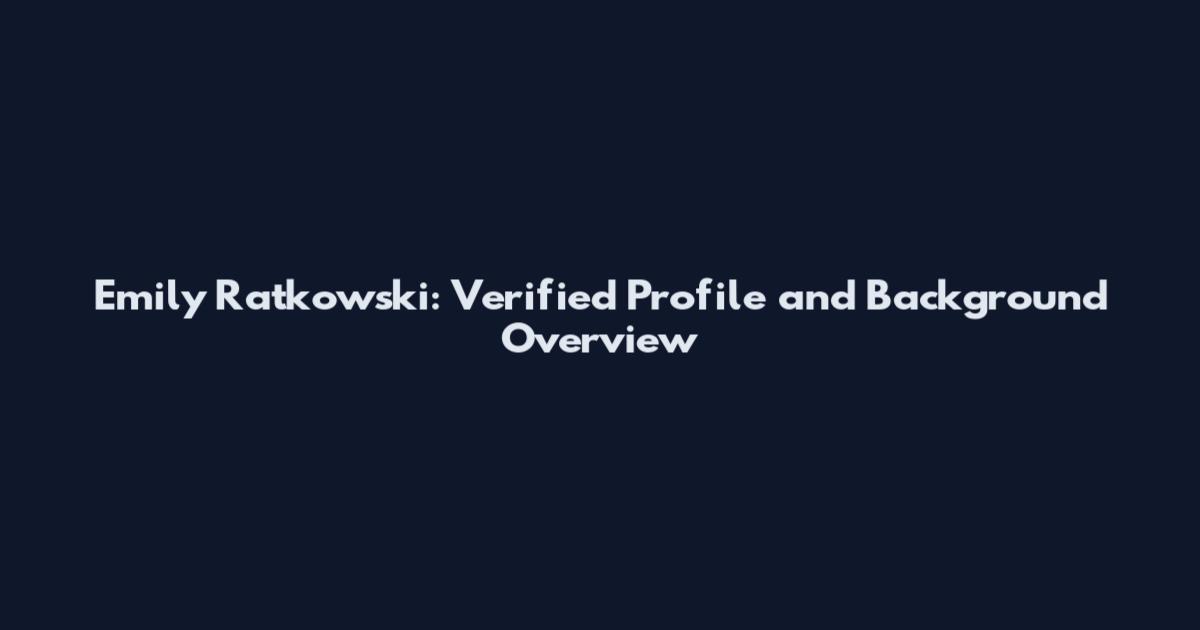 Emily Ratkowski: Verified Profile and Background Overview