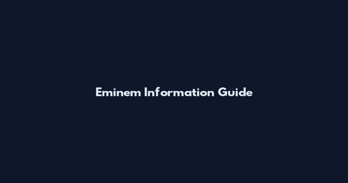 Eminem Information Guide