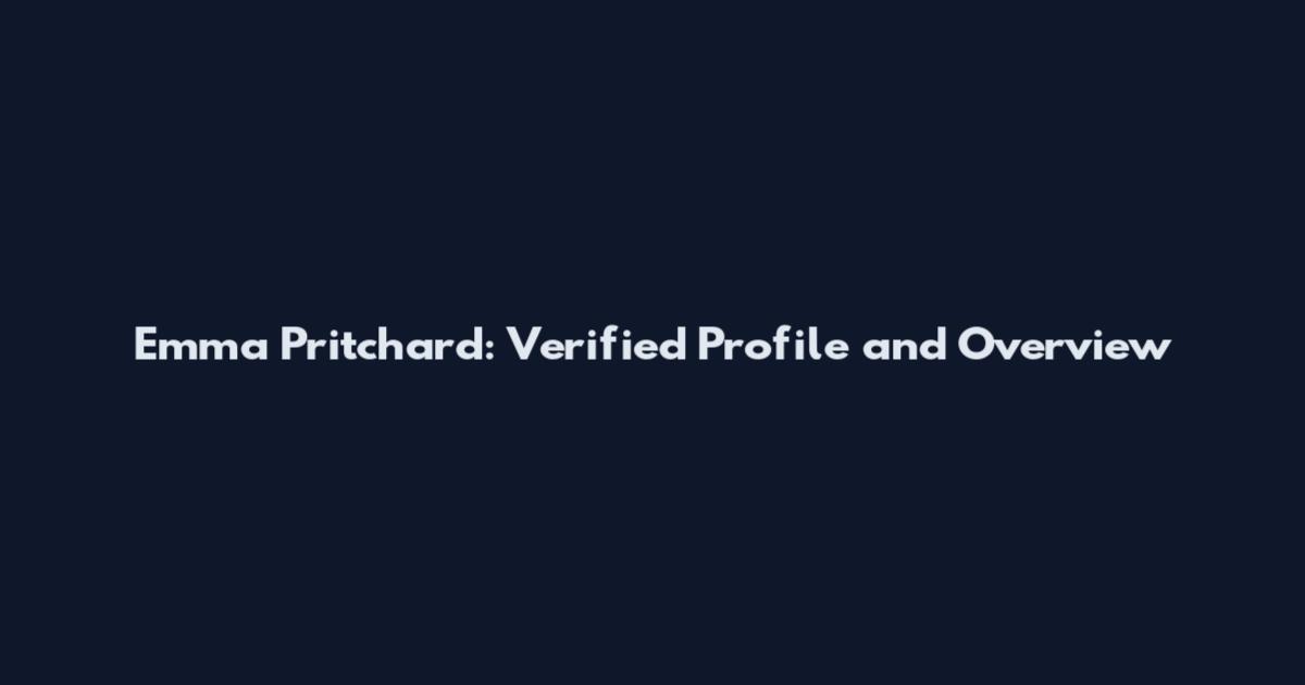 Emma Pritchard: Verified Profile and Overview