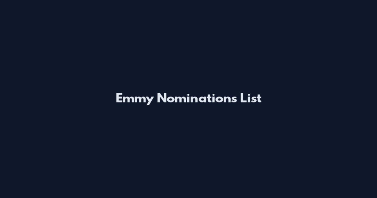 Emmy Nominations List