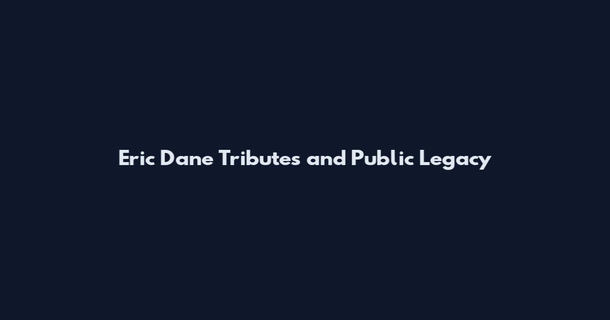 Eric Dane Tributes and Public Legacy