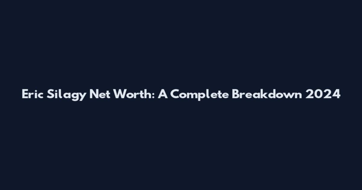 Eric Silagy Net Worth: A Complete Breakdown 2024