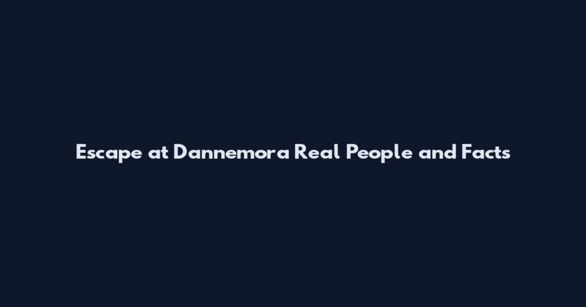 Escape at Dannemora Real People and Facts