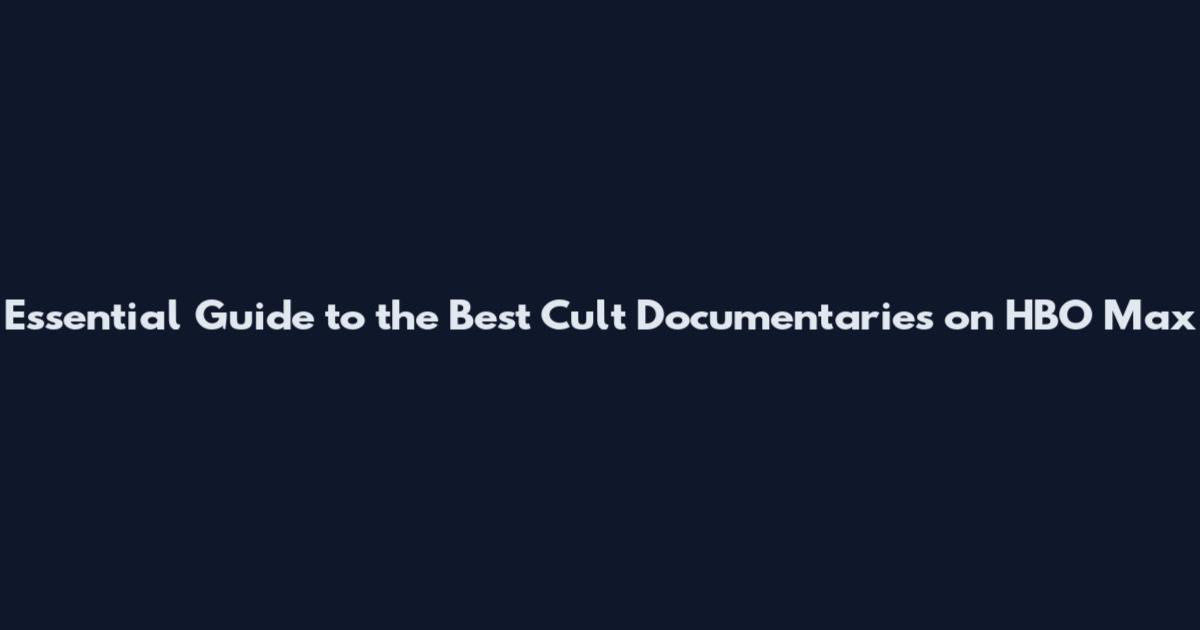 Essential Guide to the Best Cult Documentaries on HBO Max