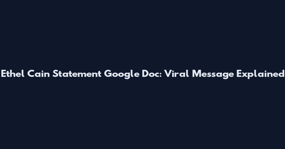 Ethel Cain Statement Google Doc: Viral Message Explained