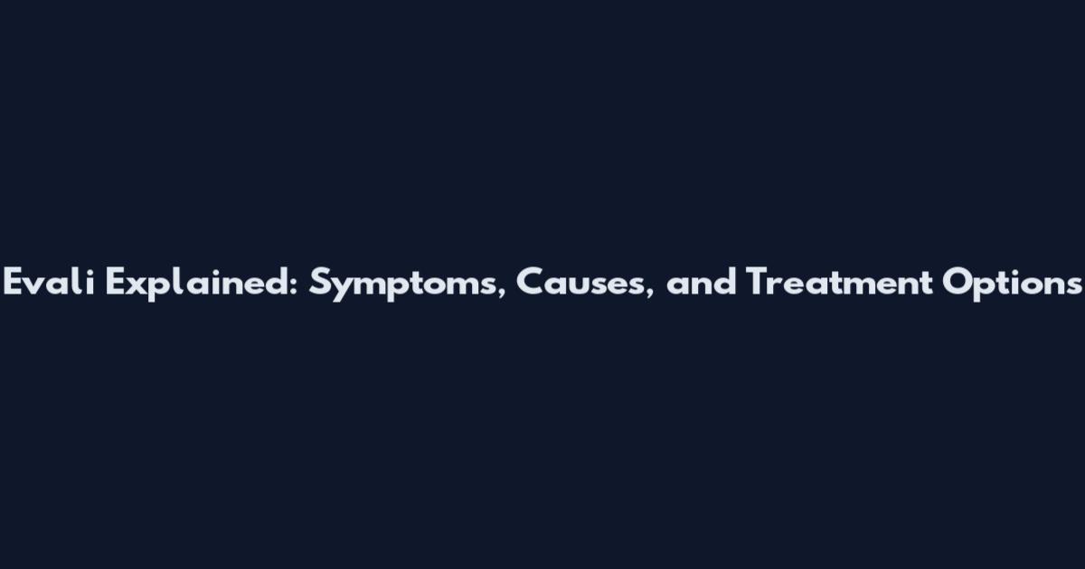 Evali Explained: Symptoms, Causes, and Treatment Options