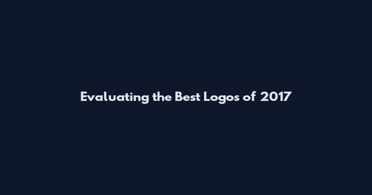 Evaluating the Best Logos of 2017