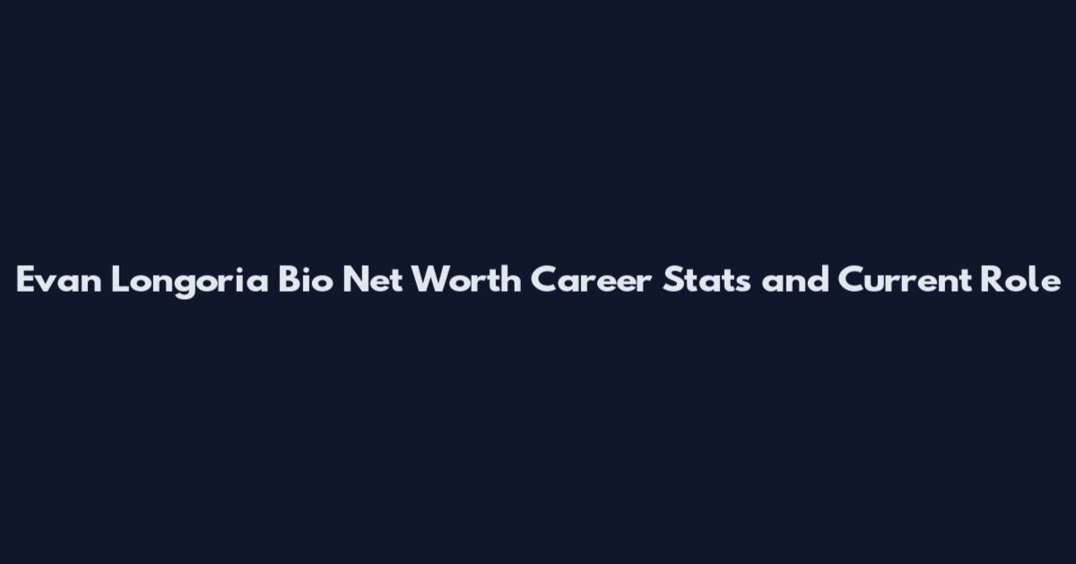 Evan Longoria Bio Net Worth Career Stats and Current Role