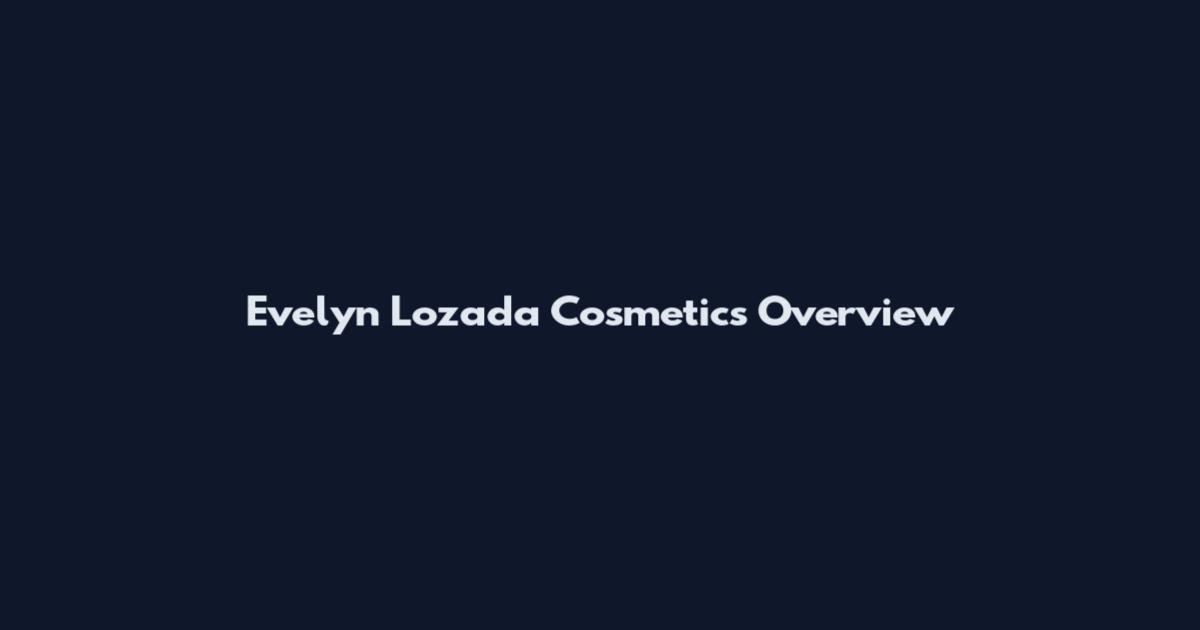 Evelyn Lozada Cosmetics Overview
