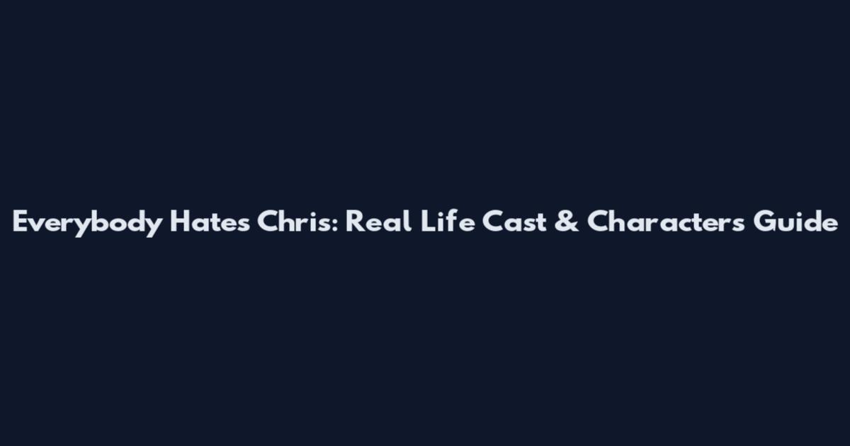 Everybody Hates Chris: Real Life Cast & Characters Guide