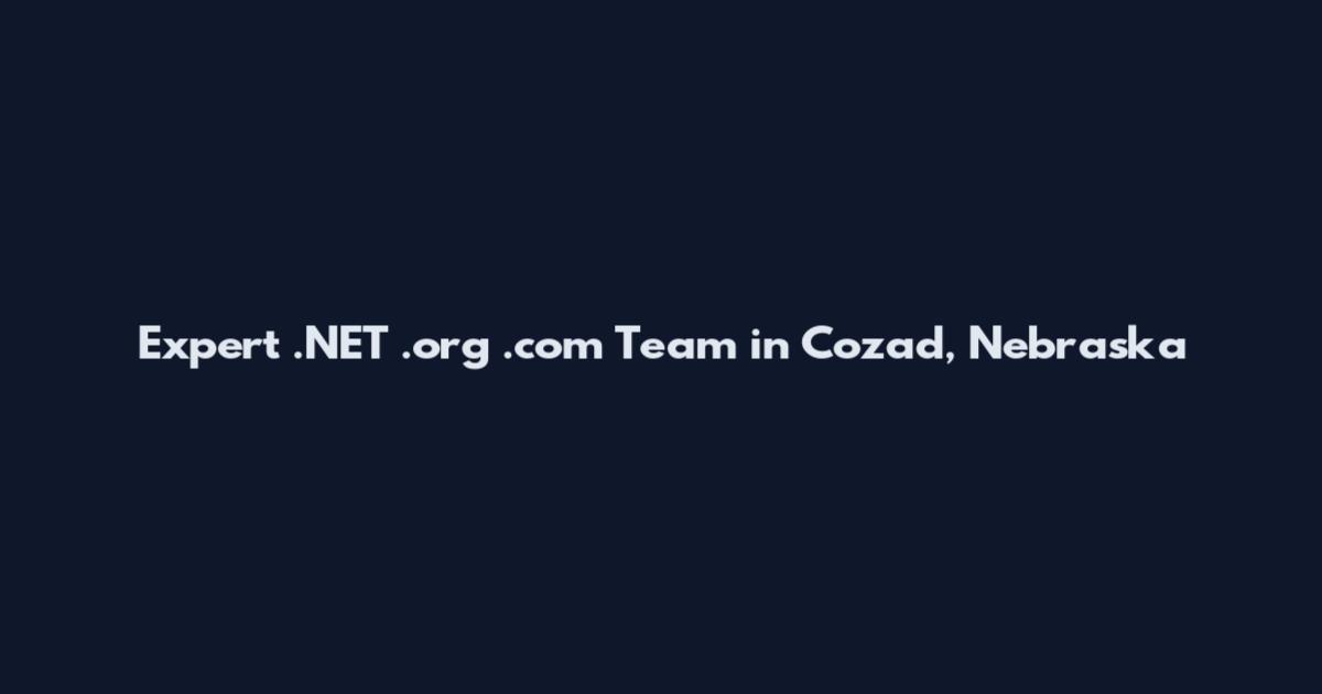 Expert .NET .org .com Team in Cozad, Nebraska