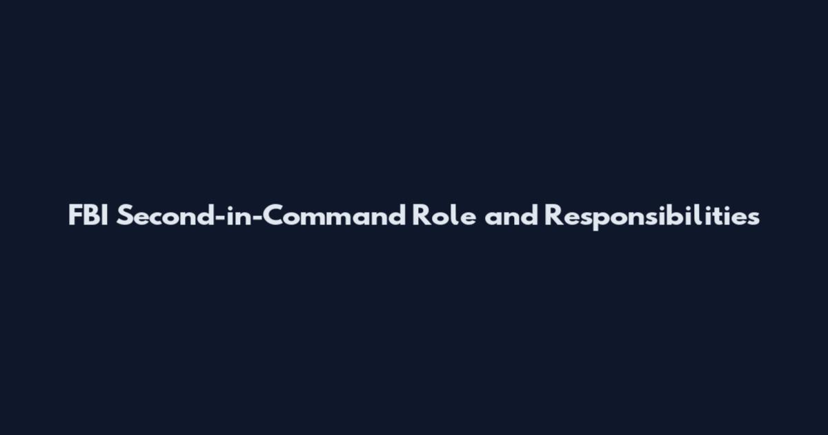 FBI Second-in-Command Role and Responsibilities