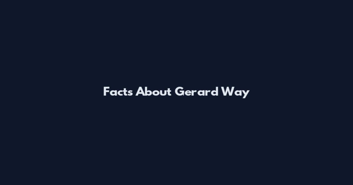 Facts About Gerard Way