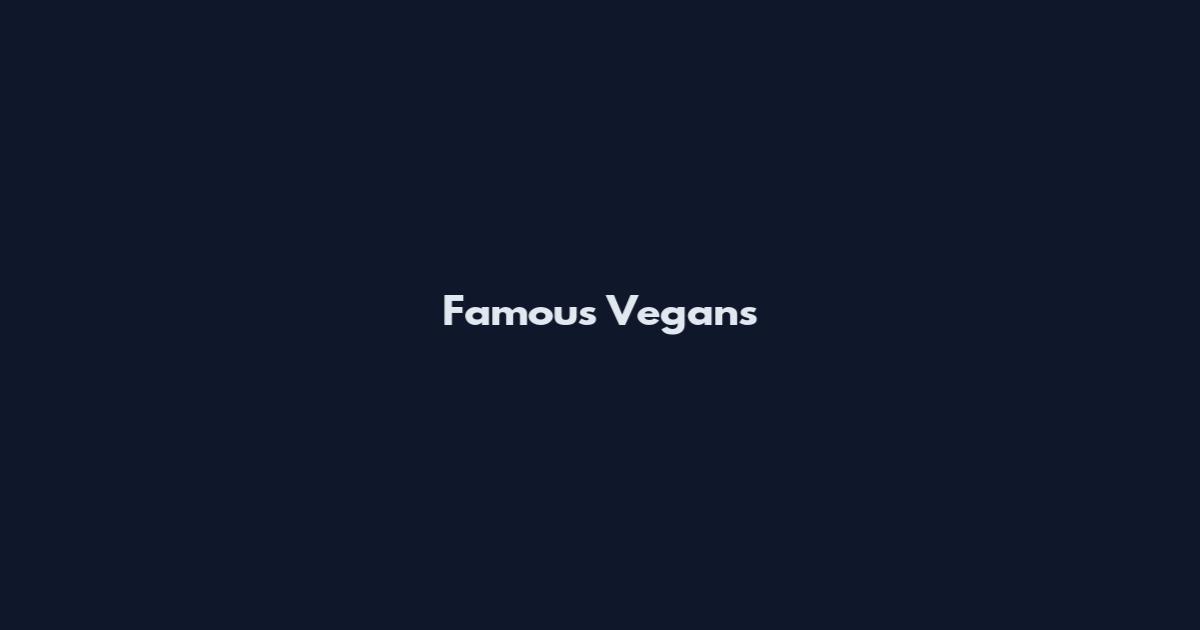 Famous Vegans