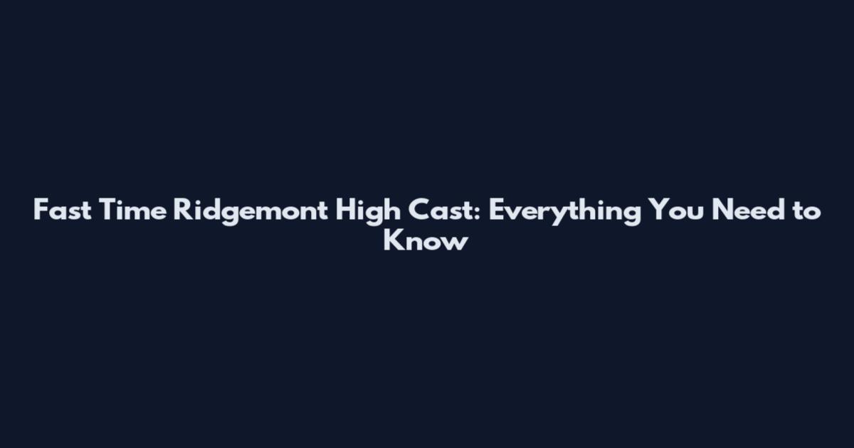 Fast Time Ridgemont High Cast: Everything You Need to Know