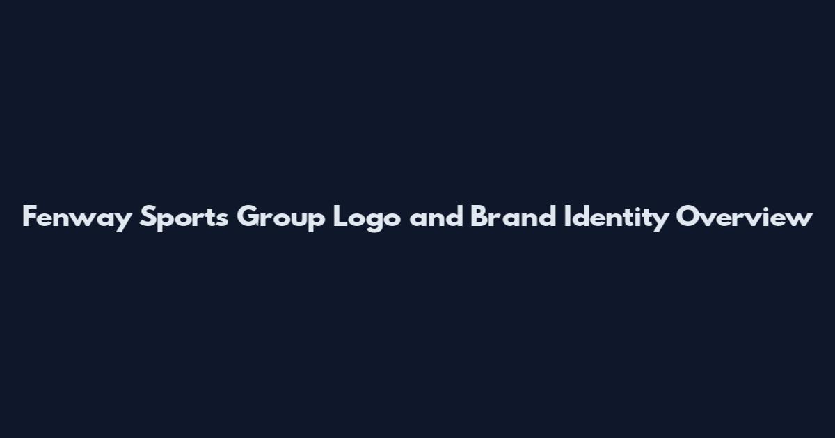Fenway Sports Group Logo and Brand Identity Overview