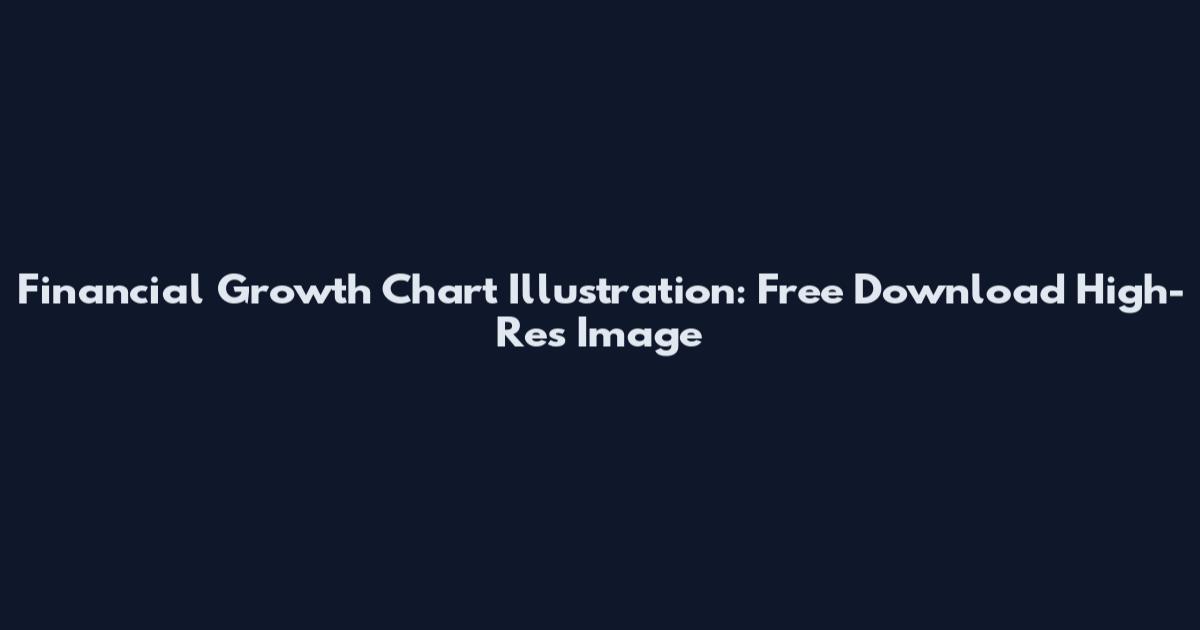 Financial Growth Chart Illustration: Free Download High-Res Image