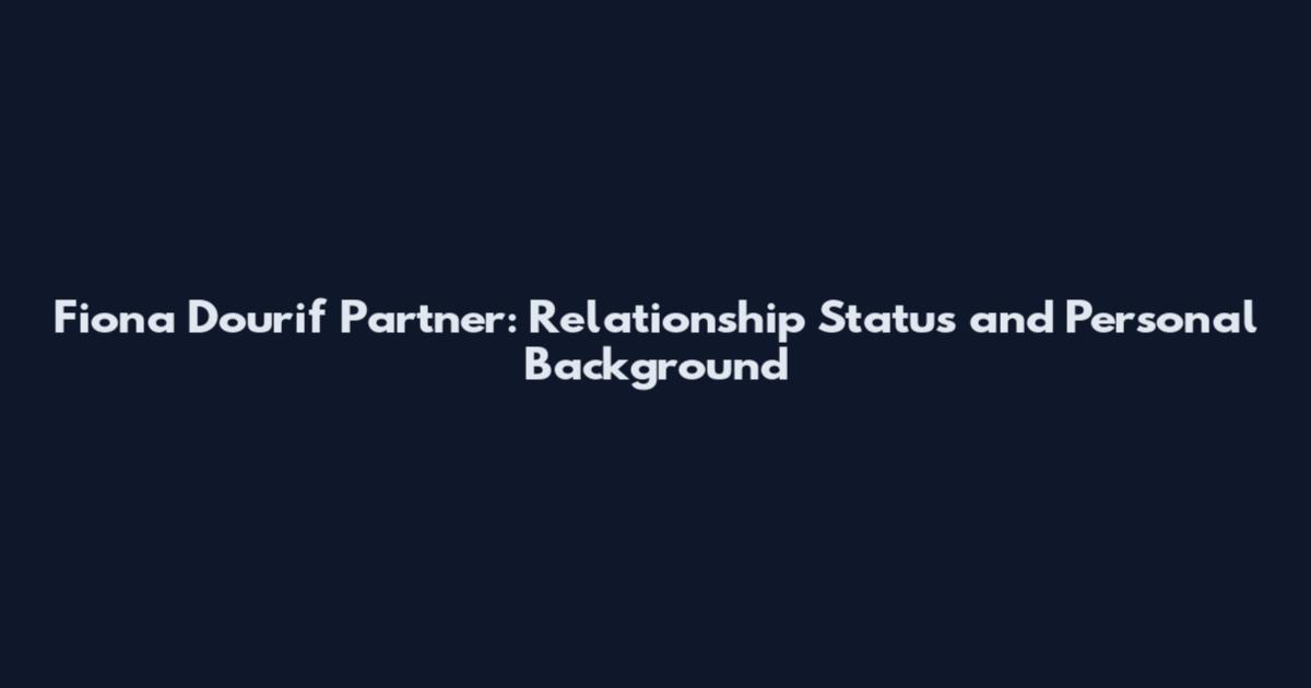 Fiona Dourif Partner: Relationship Status and Personal Background