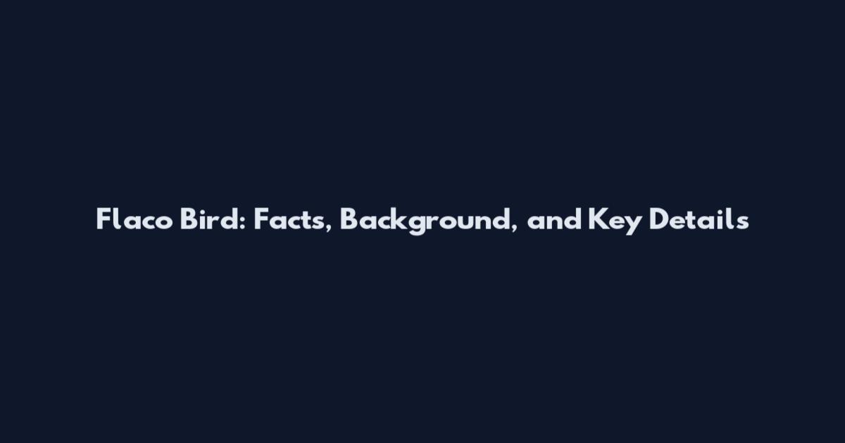 Flaco Bird: Facts, Background, and Key Details