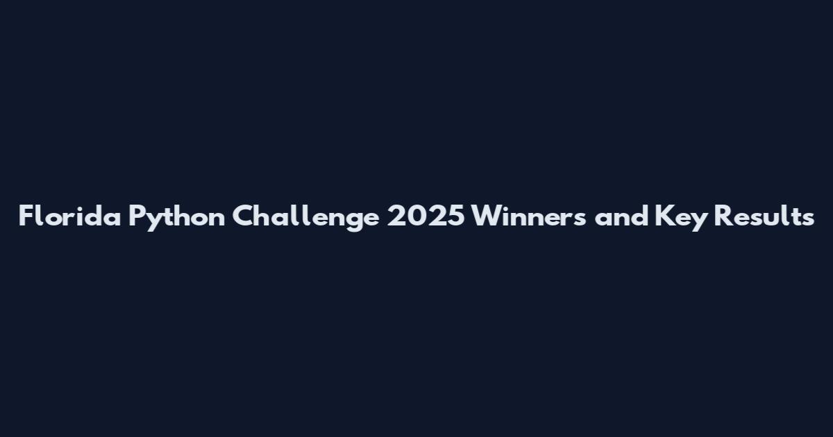 Florida Python Challenge 2025 Winners and Key Results