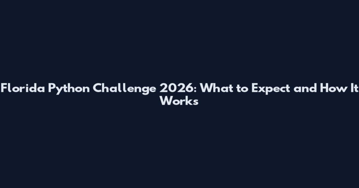 Florida Python Challenge 2026: What to Expect and How It Works