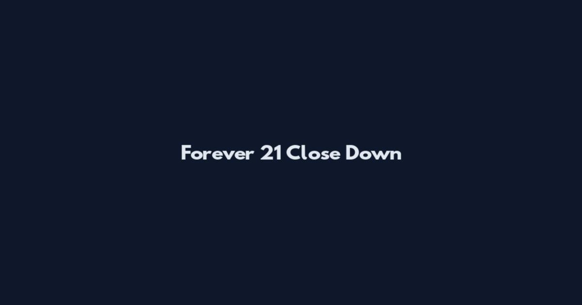 Forever 21 Close Down