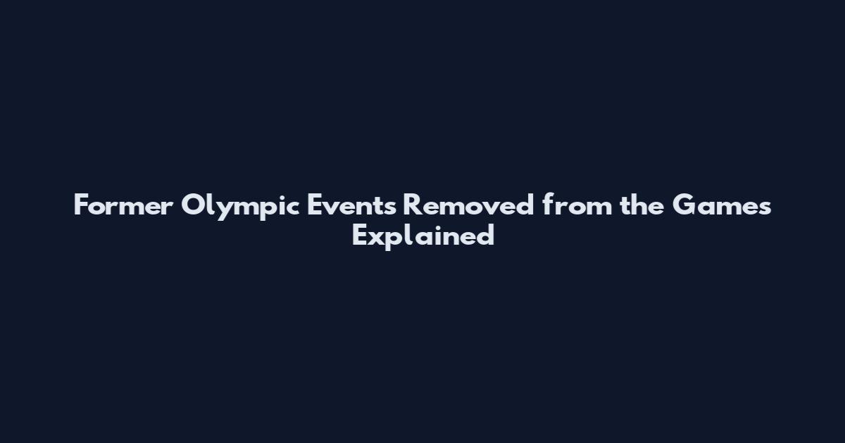 Former Olympic Events Removed from the Games Explained