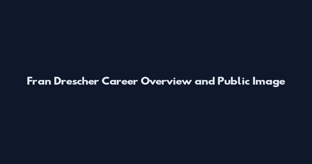 Fran Drescher Career Overview and Public Image
