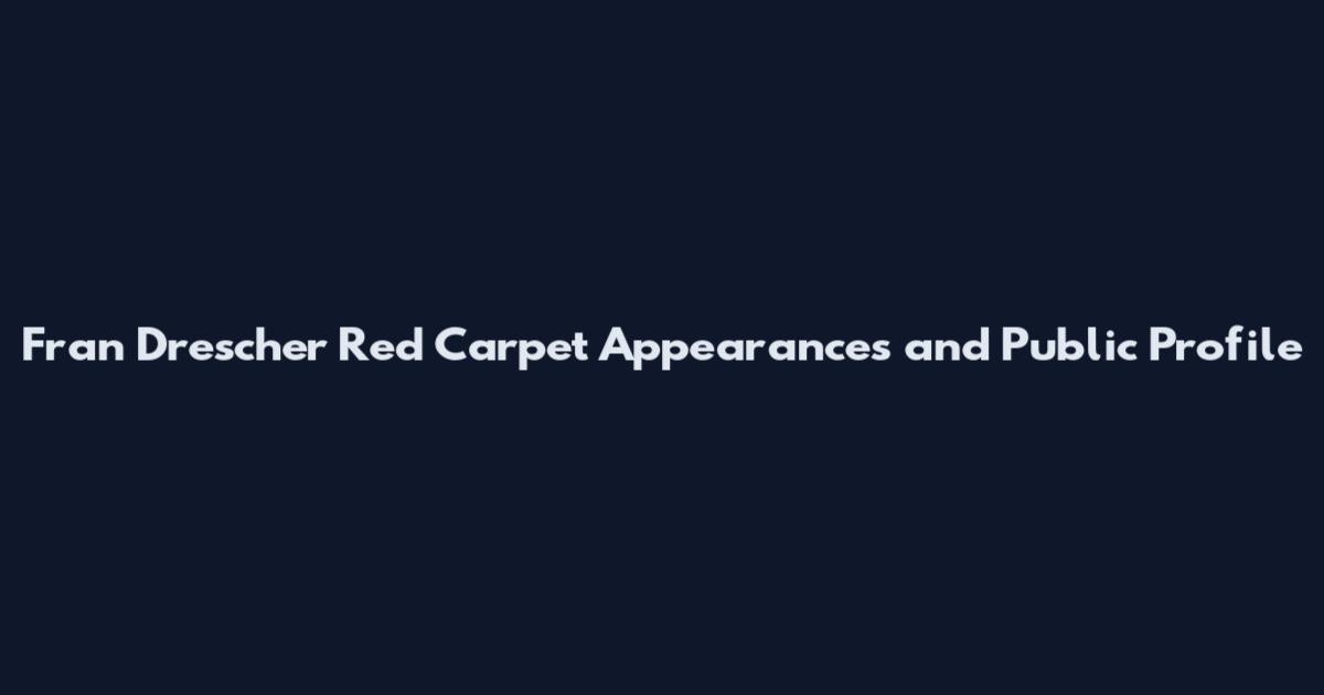 Fran Drescher Red Carpet Appearances and Public Profile