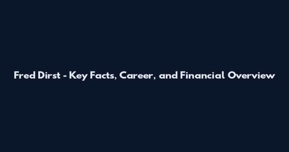 Fred Dirst - Key Facts, Career, and Financial Overview