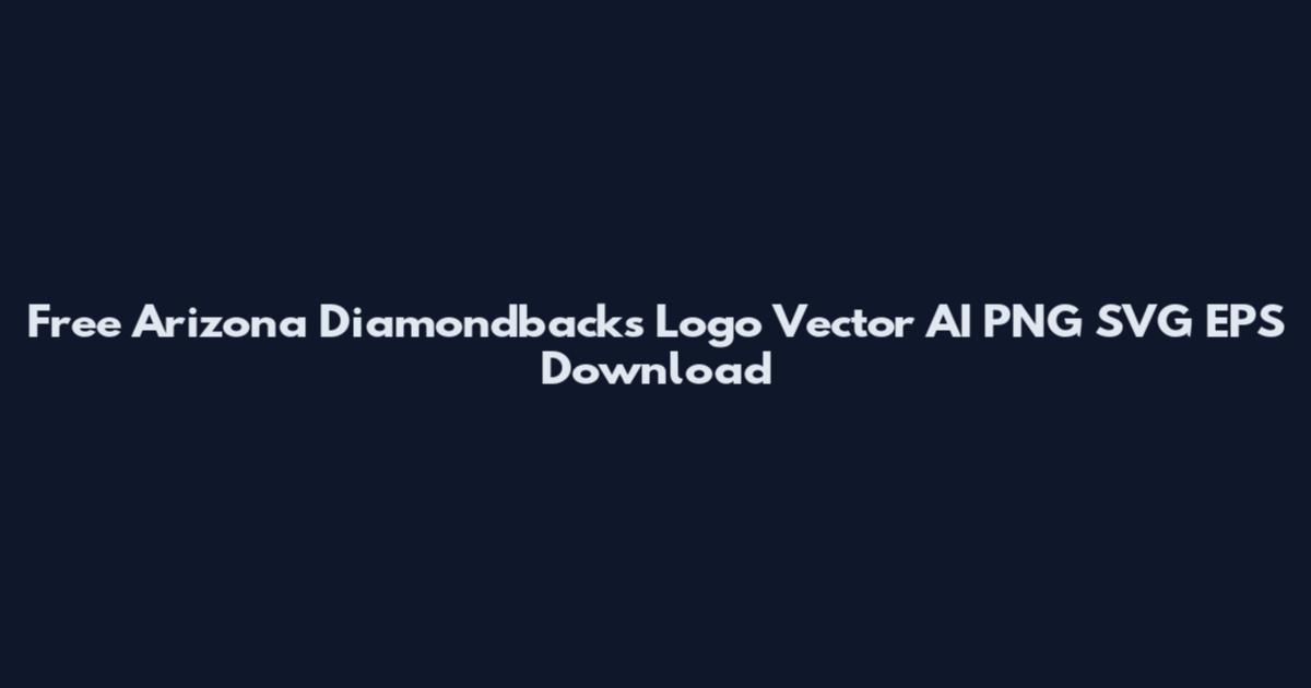 Free Arizona Diamondbacks Logo Vector AI PNG SVG EPS Download