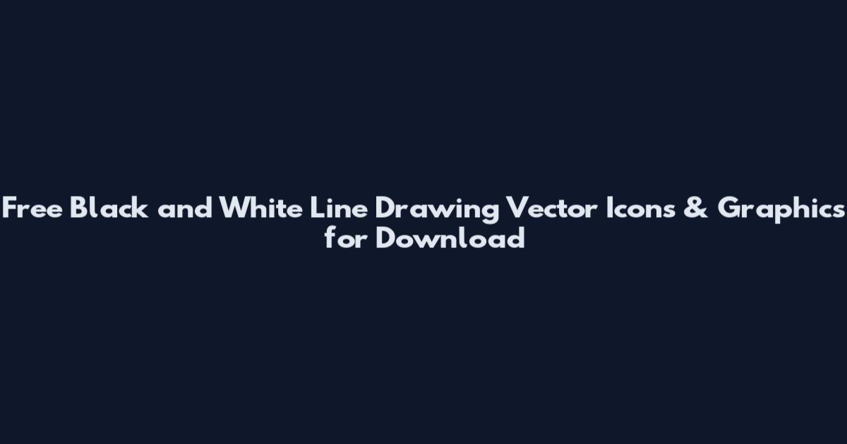 Free Black and White Line Drawing Vector Icons & Graphics for Download