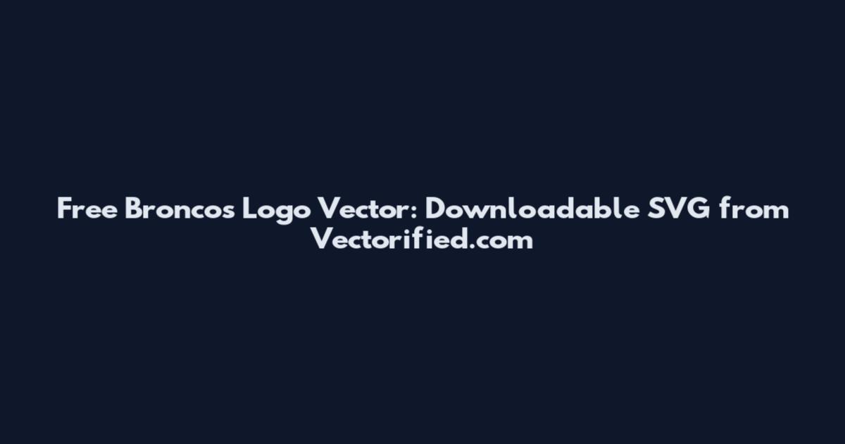 Free Broncos Logo Vector: Downloadable SVG from Vectorified.com