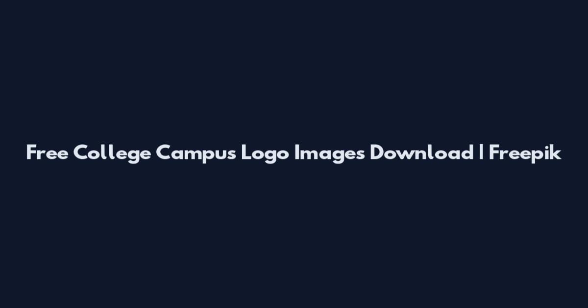 Free College Campus Logo Images Download | Freepik