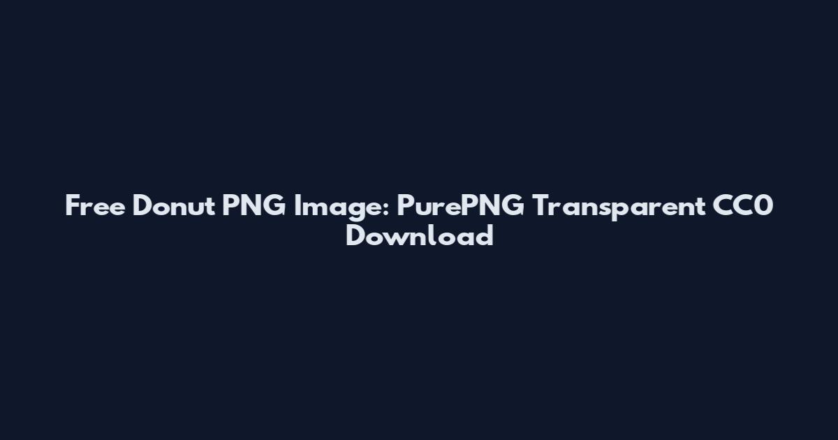 Free Donut PNG Image: PurePNG Transparent CC0 Download