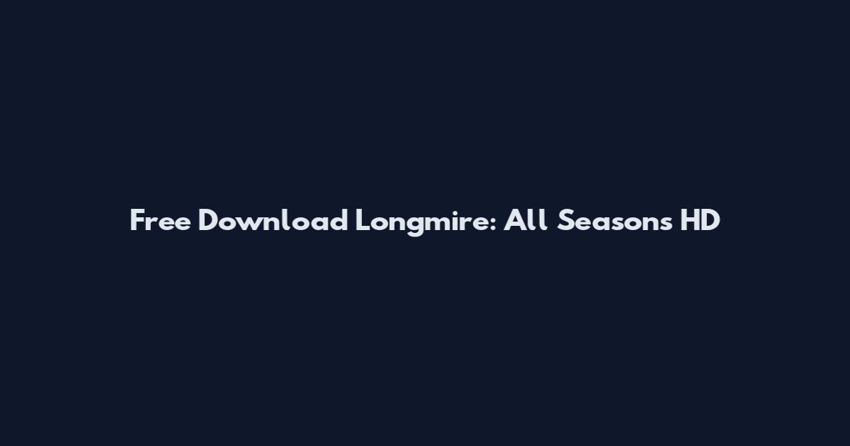 Free Download Longmire: All Seasons HD