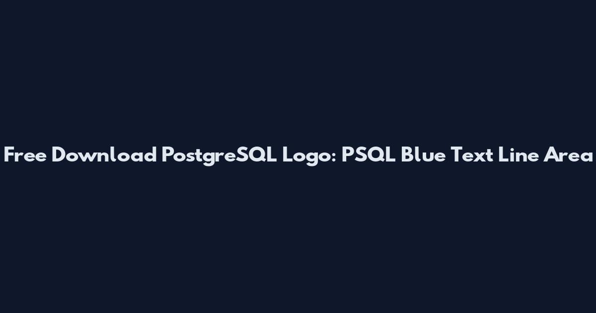Free Download PostgreSQL Logo: PSQL Blue Text Line Area