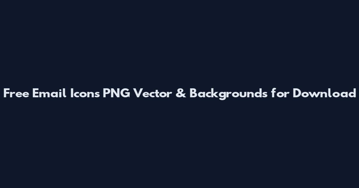 Free Email Icons PNG Vector & Backgrounds for Download