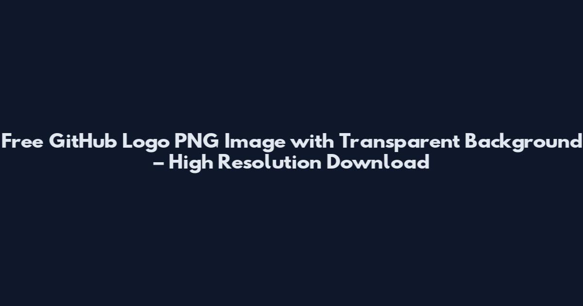 Free GitHub Logo PNG Image with Transparent Background – High Resolution Download