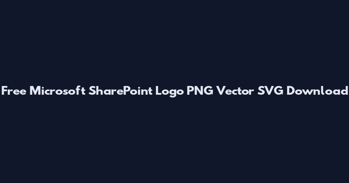 Free Microsoft SharePoint Logo PNG Vector SVG Download